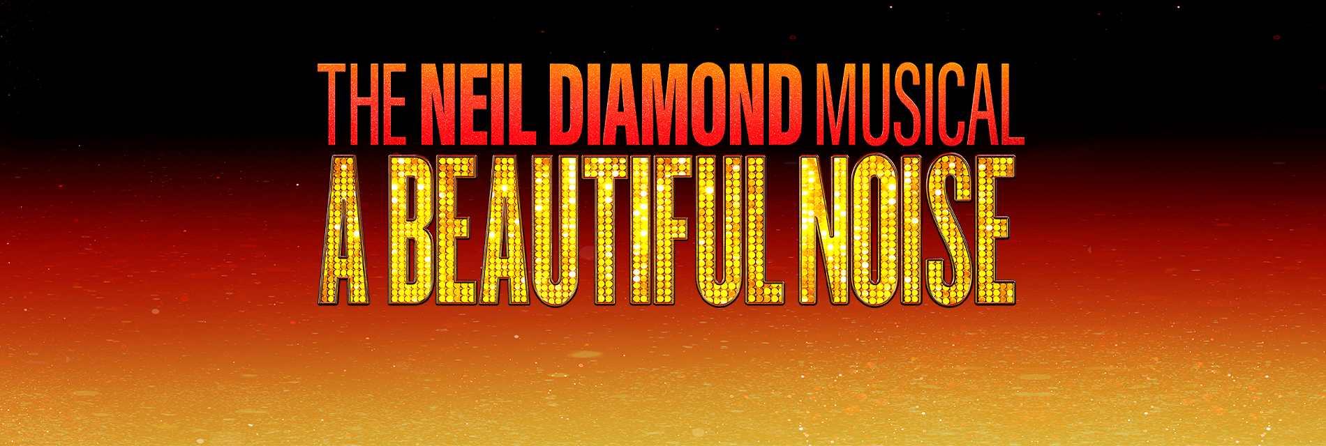 Slide 7: A Beautiful Noise The Neil Diamond Musical